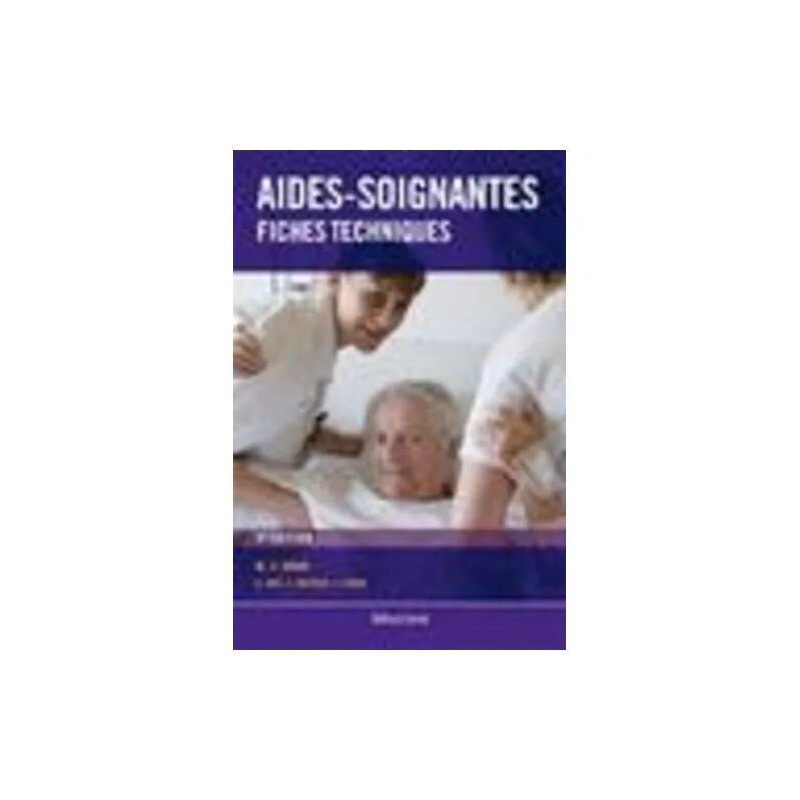 Aides-Soignantes - Fiches Techniques