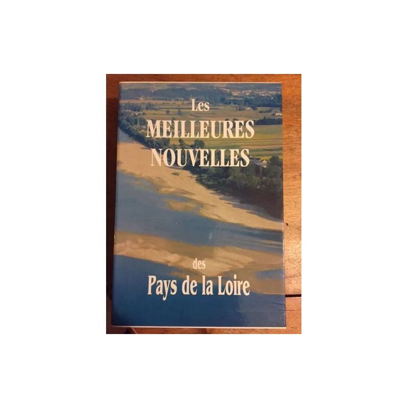 Les meilleures nouvelles des pays de la Loire - N° 2 - Au long du...