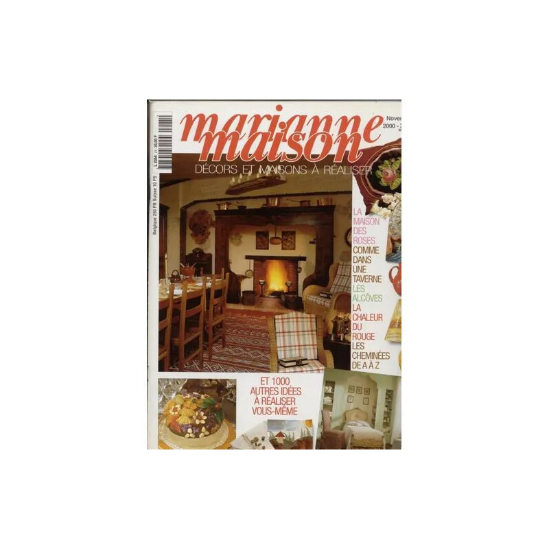 Marianne Maison N° 21 : La maison des roses comme dans une taverne