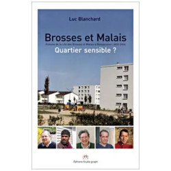 Brosses Et Malais - Quartier Sensible