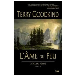 L'epée De Vérité - Tome 5 - L'ame Du Feu