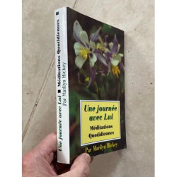Une journée avec Lui. Méditations quotidiennes