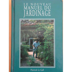 Le nouveau manuel du jardinage