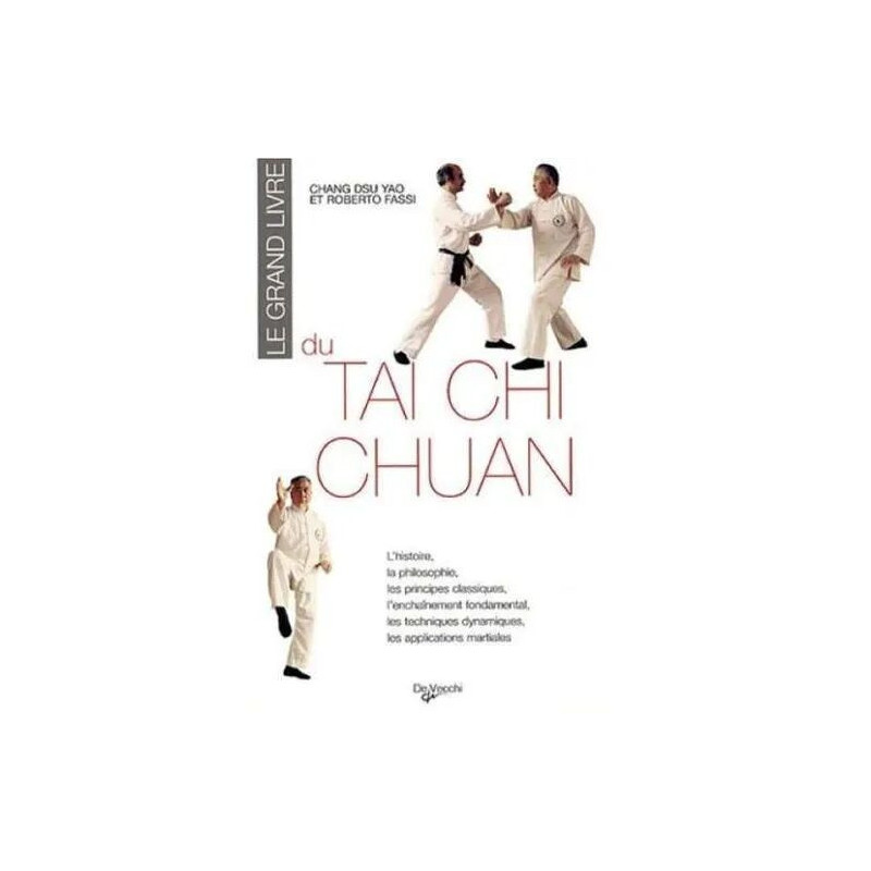 Le Grand Livre Du Tai Chi Chuan