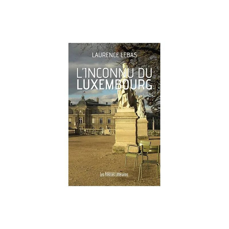 L'inconnu Du Luxembourg