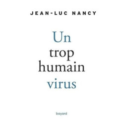 Un Trop Humain Virus