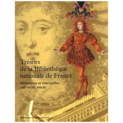 Trésors De La Bibliothèque Nationale De France - Volume 1 Mémoires...