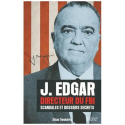 J. Edgar Directeur Du Fbi - Scandales Et Dossiers Secrets
