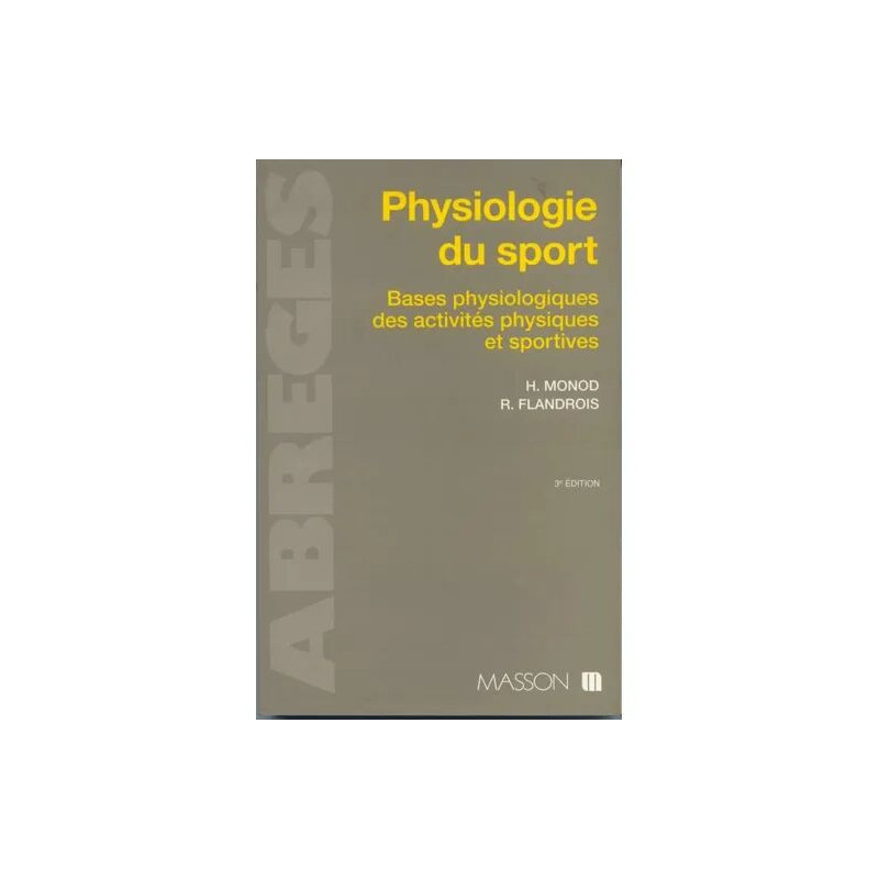 Physiologie Du Sport - Bases Physiologiques Des Activités...