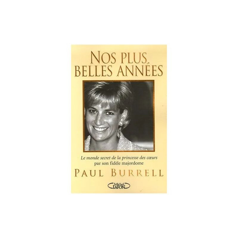 Nos Plus Belles Années - Souvenirs De Diana