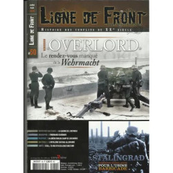 LIGNE DE FRONT 50 "OVERLORD" LE RENDEZ-VOUS MANQUE DE LA WEHRMACHT