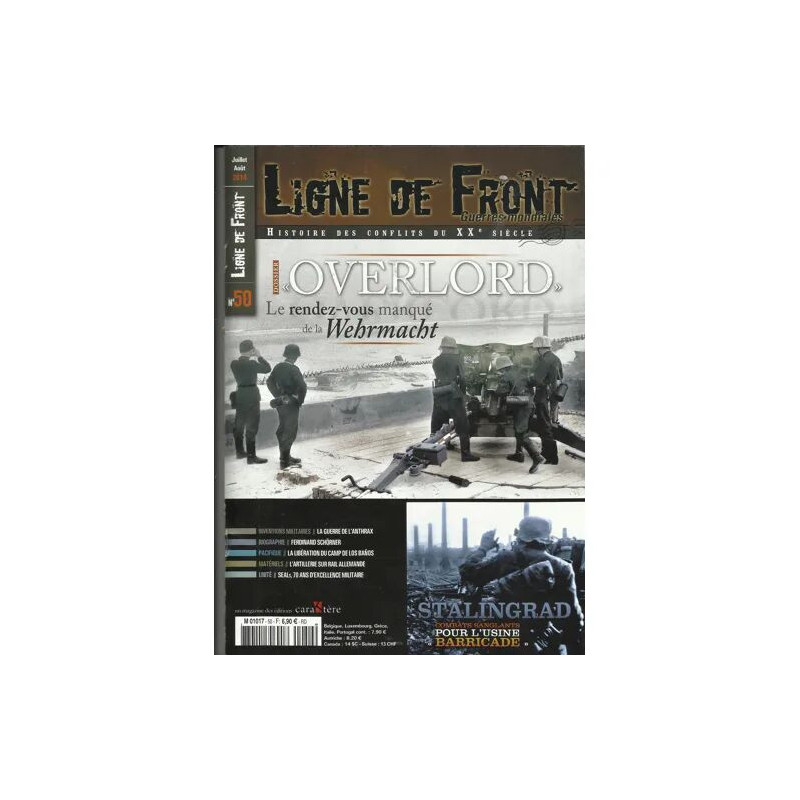 LIGNE DE FRONT 50 "OVERLORD" LE RENDEZ-VOUS MANQUE DE LA WEHRMACHT