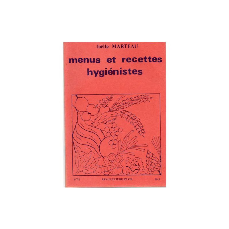 joelle marteau menus et recettes hygiènistes revue nature et vie 72