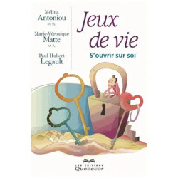 Jeux De Vie - S'ouvrir Sur Soi