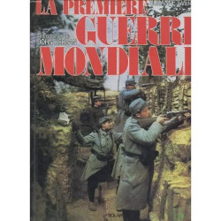 La Premiere Guerre Mondiale