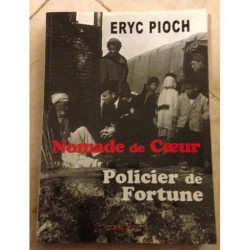 Nomade de coeur policier de fortune
