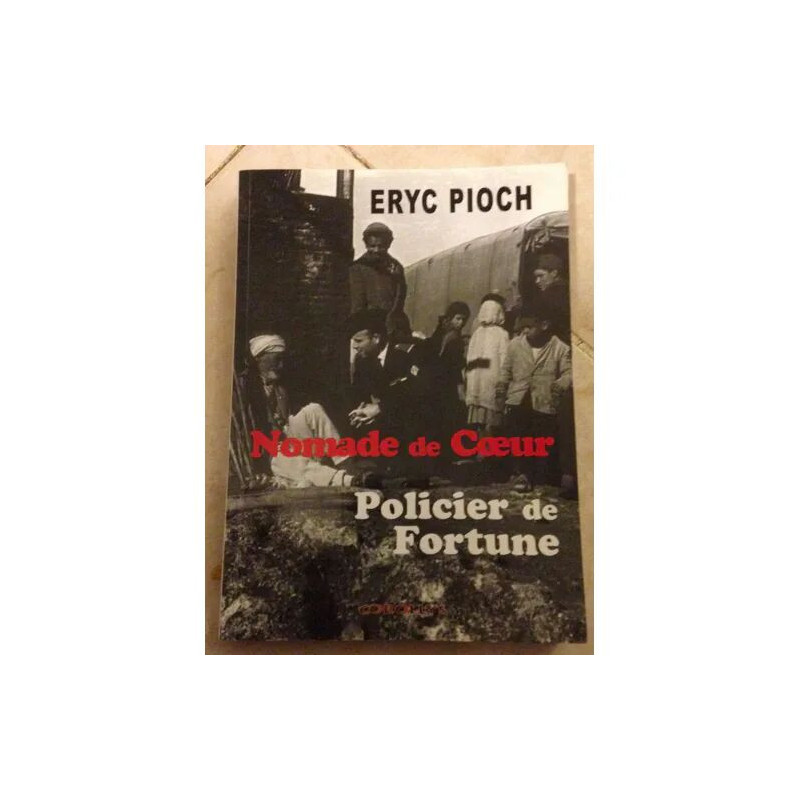 Nomade de coeur policier de fortune