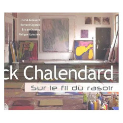Sur Le Fil Du Rasoir - Franck Chalendard