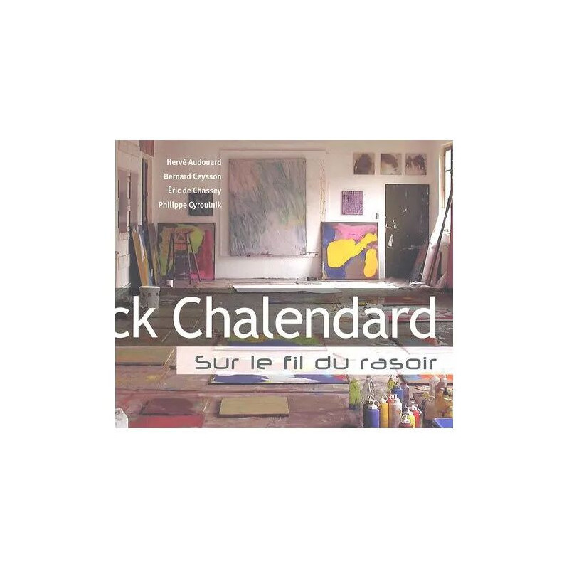 Sur Le Fil Du Rasoir - Franck Chalendard