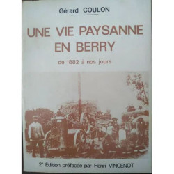 UNE VIE PAYSANNE EN BERRY