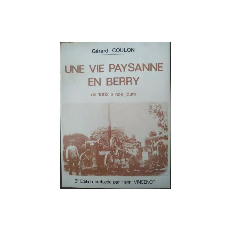 UNE VIE PAYSANNE EN BERRY