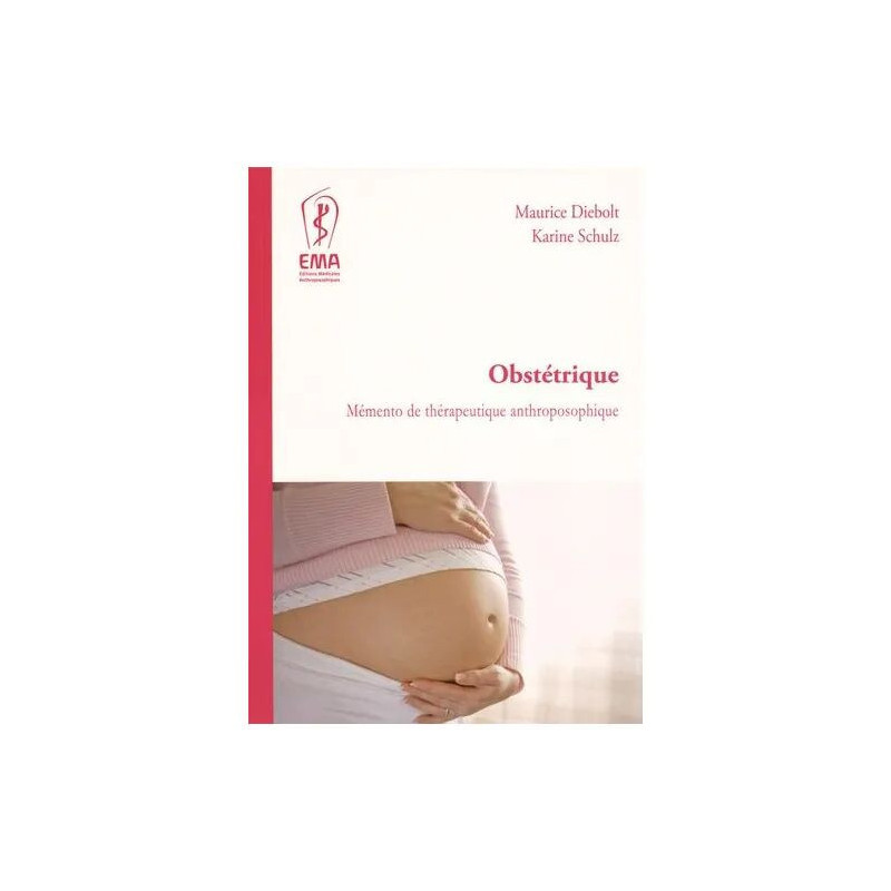 Obstétrique - Mémento De Thérapeutique Anthroposophique