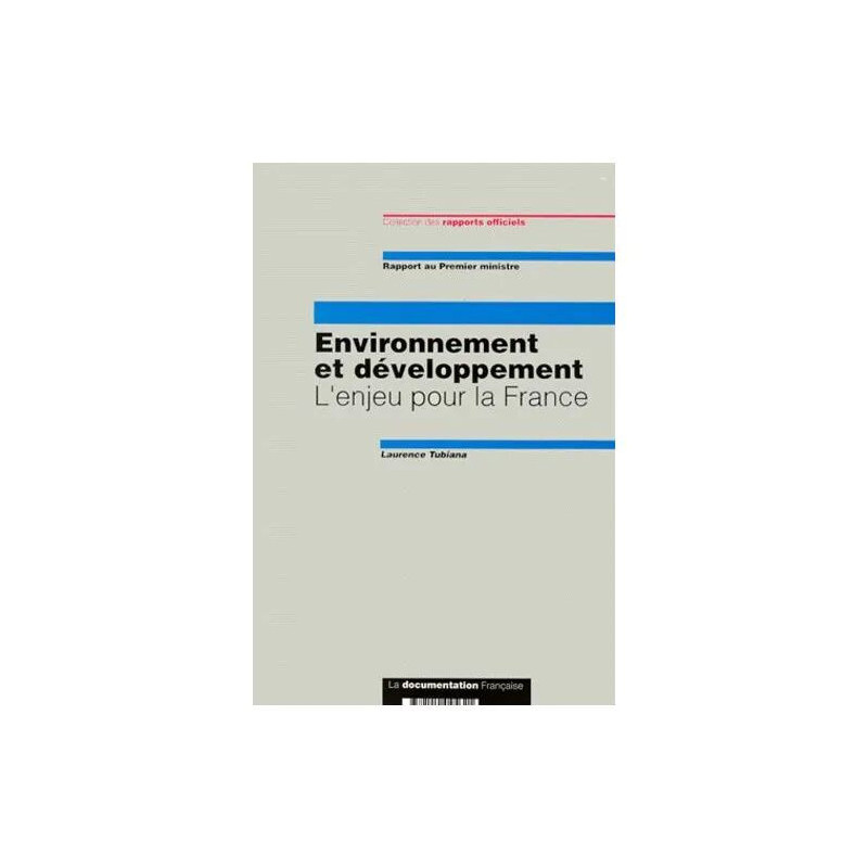Environnement Et Développement - L'enjeu Pour La France Rapport Au...