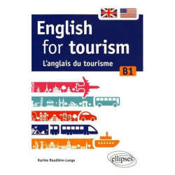 English For Tourism - L'anglais Du Tourisme B1