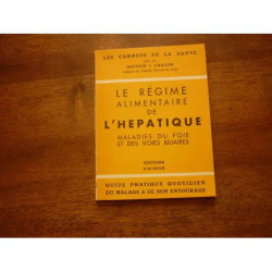Carnet de régime de l'hépatique - Maladies du foie et des voies...