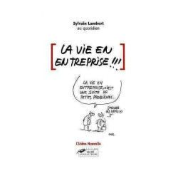 La vie en entreprise