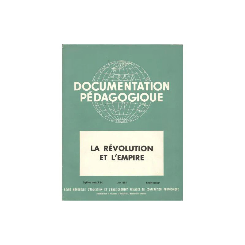 documentation pédagogique n°64 de 1956: la révolution et l'empire