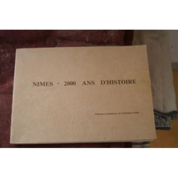 Nîmes - 2000 ans d'histoire