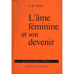 L'ame Feminine et Son Devenir