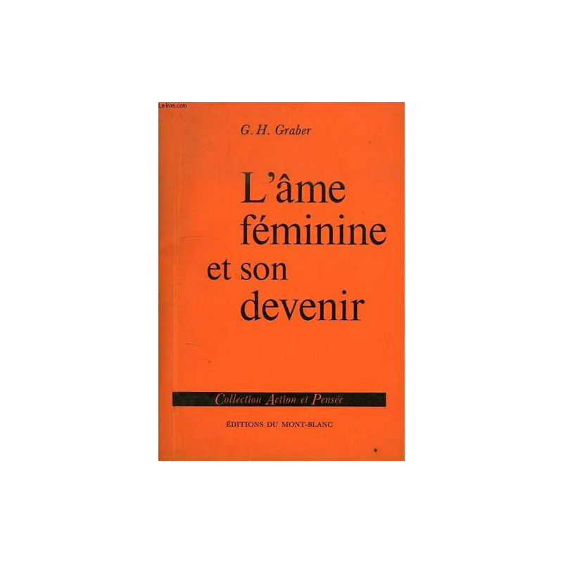 L'ame Feminine et Son Devenir