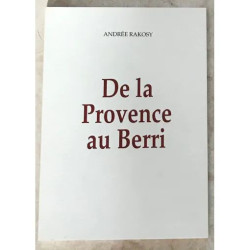 De la Provence au Berri Arpaillargues Comtesse Marie Agoult Sand...