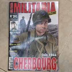 ARMES MILITARIA N° 291 JUIN 1944 CHERBOURG PANCARTES ET PANNEAUX...