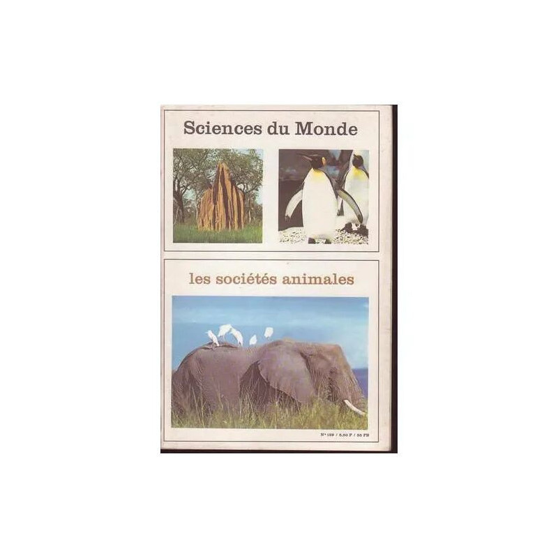 Sciences Du Monde N 129 Les Societes Animales