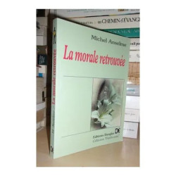 LA MORALE RETROUVEE