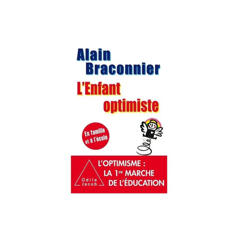 L'enfant Optimiste - En Famille Et À L'école