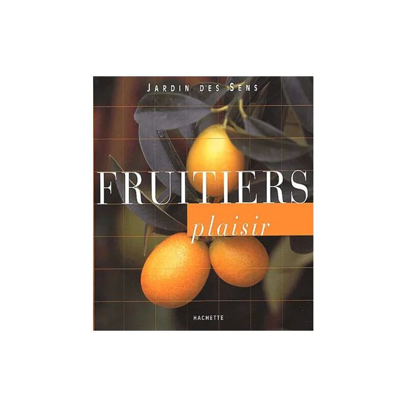 Fruitiers Plaisir