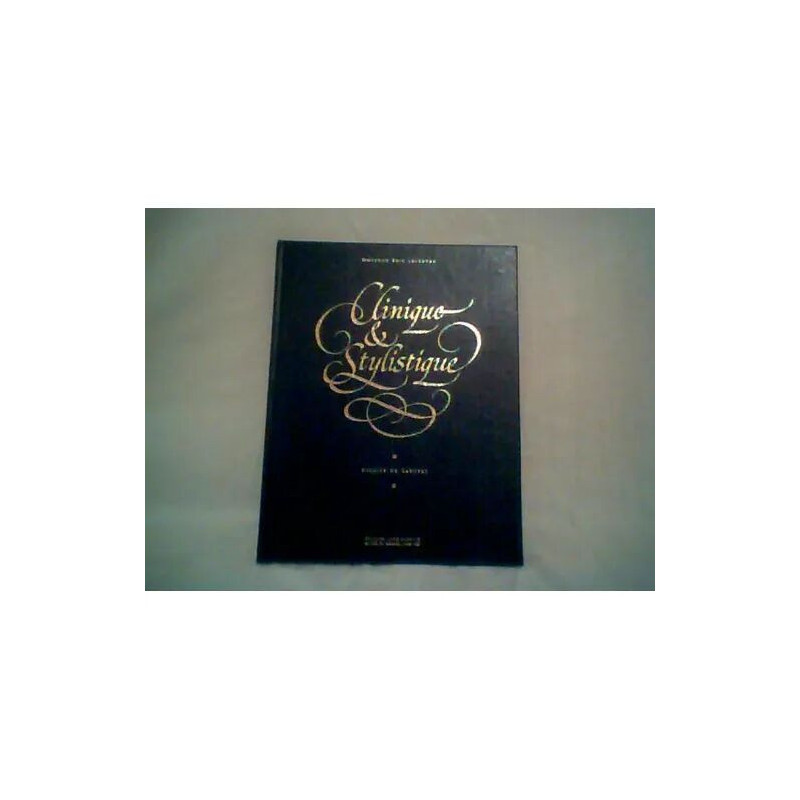 Clinique et Stylistique