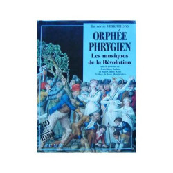 Orphée Phrygien Les Musiques De La Révolution