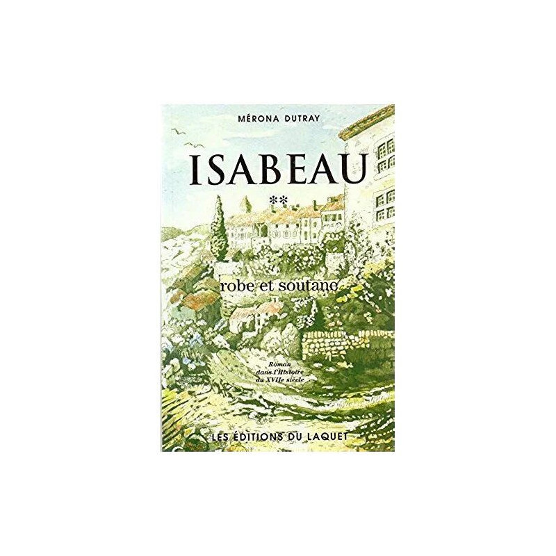 Isabeau - Tome 2 Robe Et Soutane
