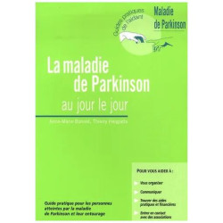 La Maladie De Parkinson Au Jour Le Jour