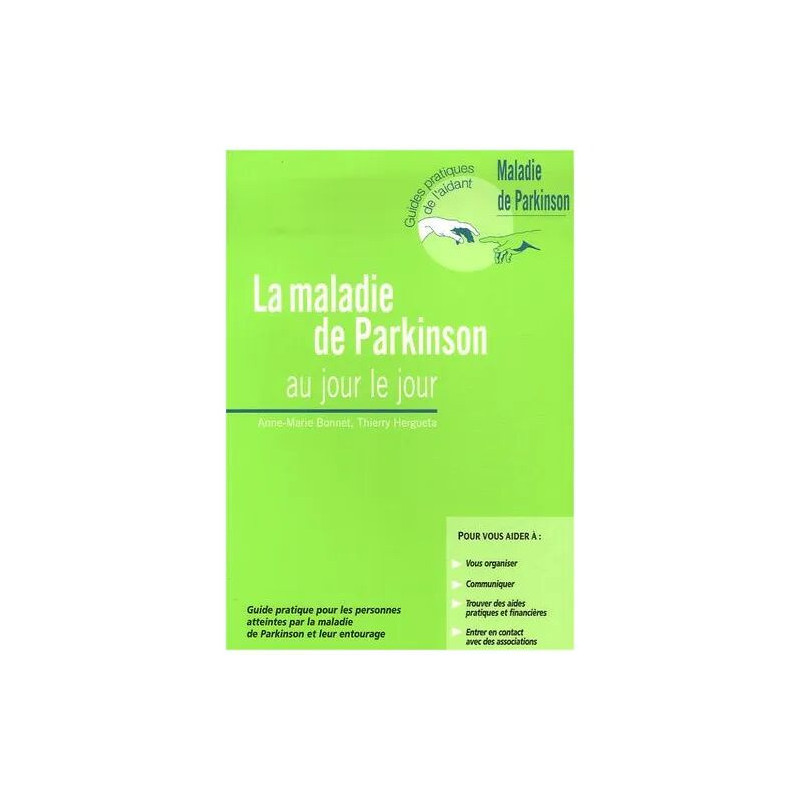 La Maladie De Parkinson Au Jour Le Jour