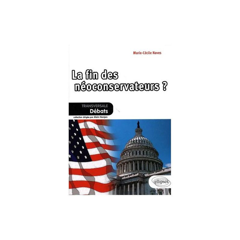 La Fin Des Néoconservateurs