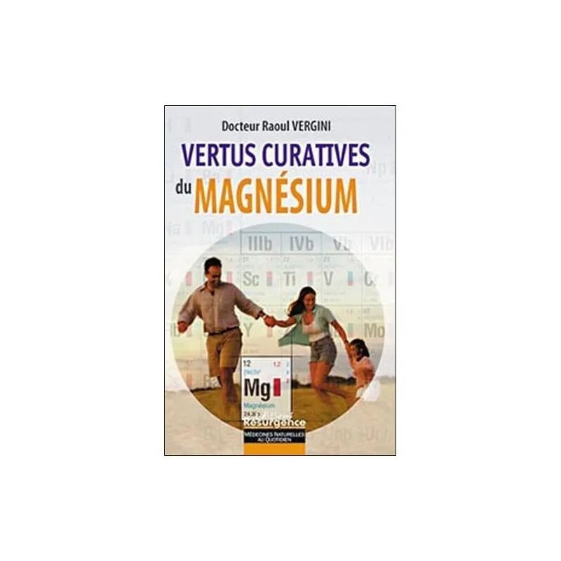 Les Vertus Curatives Du Magnésium