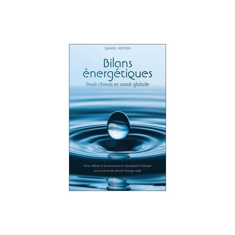 Bilans Énergétiques - Pouls Chinois Et Santé Globale - Points...