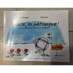le parler meridional dans le jeu de boules : avise la petanque de...