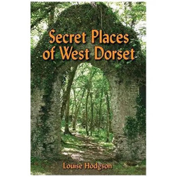 Secret Places of West Dorset